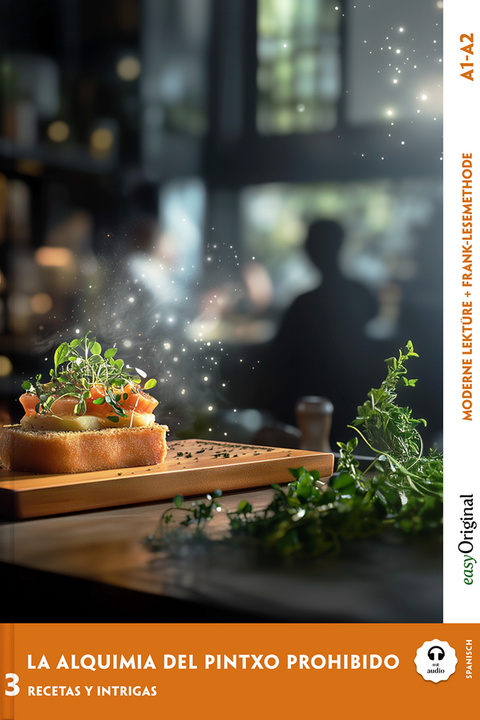La Alquimia del Pintxo Prohibido - Spanische Krimi-Lektüre A1-A2 (+ Audio-Online) - Elena Vallejo