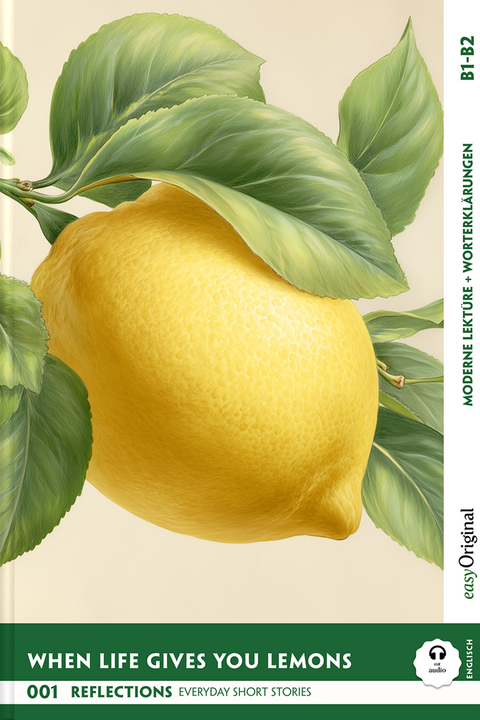 When Life Gives You Lemons - Reflections: 10 Everyday Short Stories vol. 001 - B1-B2 (+ Audio-Online) - Mabel Kemp