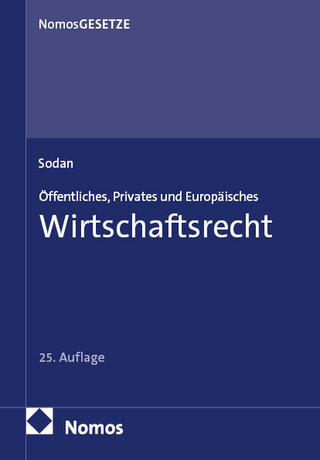Öffentliches, Privates und Europäisches Wirtschaftsrecht