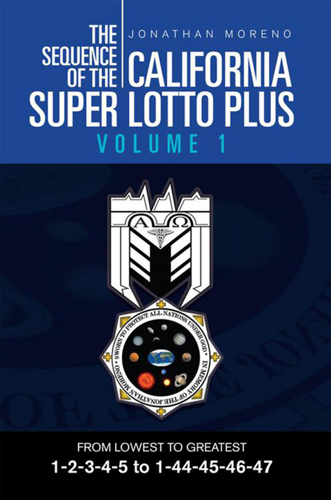 Sequence of the California Super Lotto Plus Volume 1 -  Jonathan Moreno
