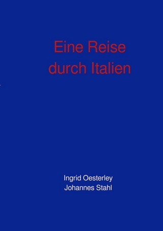 Eine Reise durch Italien