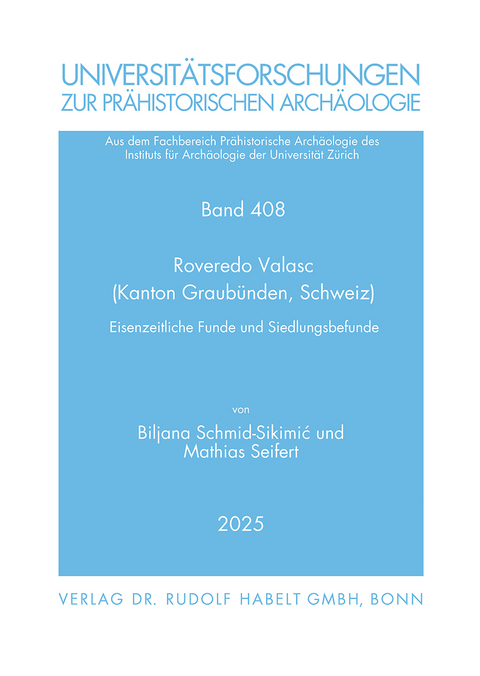 Roveredo Valasc (Kanton Graubünden, Schweiz) - Biljana Schmid-Sikimic, Mathias Seifert