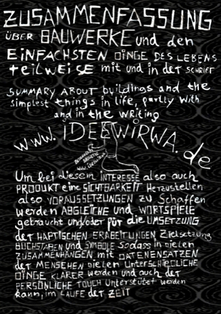 Zusammenfassung über Bauwerke und den Einfachsten Dingen des Lebens, teilweise mit und in der Schrift