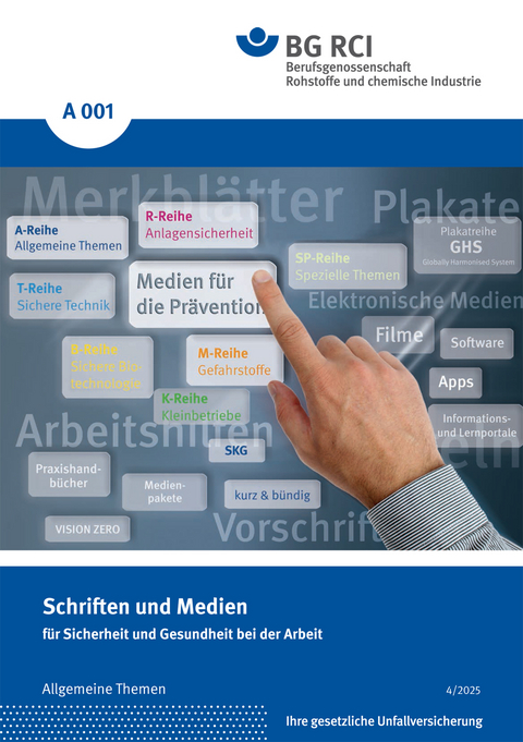 A 001 - Schriften und Medien f&uuml;r Sicherheit und Gesundheit bei der Arbeit