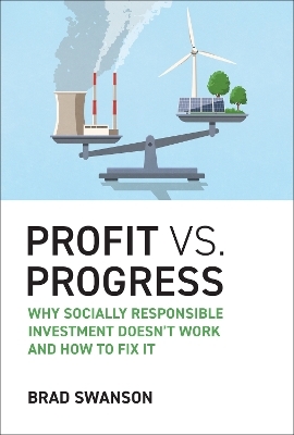 Profit vs. Progress - Brad Swanson