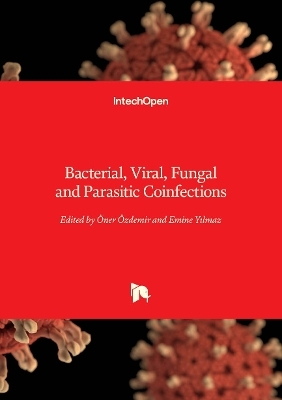 Bacterial, Viral, Fungal and Parasitic Coinfections