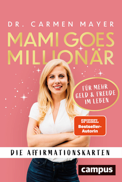 Mami goes Million&auml;r - Die Affirmationskarten - Carmen Mayer