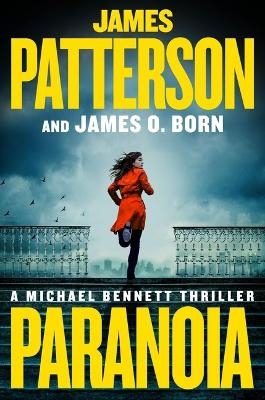 Paranoia - James Patterson, James O Born