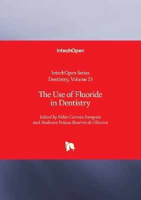The Use of Fluoride in Dentistry