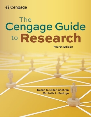 Cengage Guide to Research - Susan Miller-Cochran, Rochelle Rodrigo