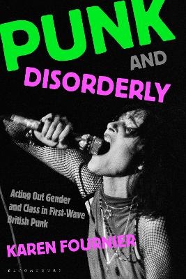 Punk and Disorderly - Karen Fournier