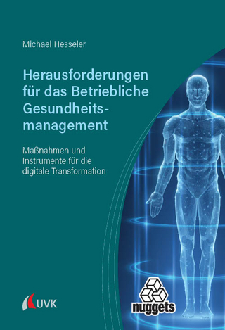 Herausforderungen für das betriebliche Gesundheitsmanagement