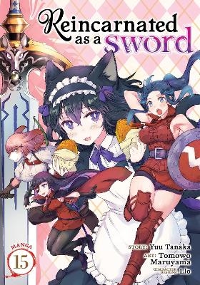 Reincarnated as a Sword (Manga) Vol. 15 - Yuu Tanaka