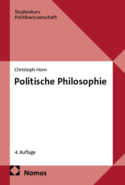Politische Philosophie - Christoph Horn