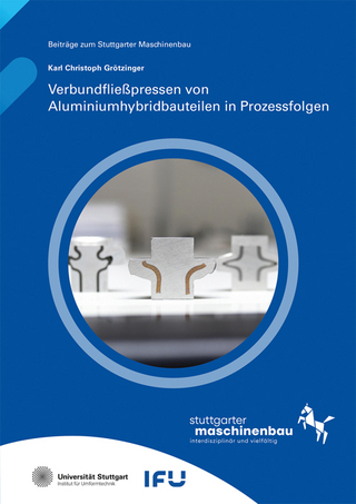 Verbundfließpressen von Aluminiumhybridbauteilen in Prozessfolgen