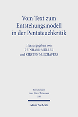 Vom Text zum Entstehungsmodell in der Pentateuchkritik - 