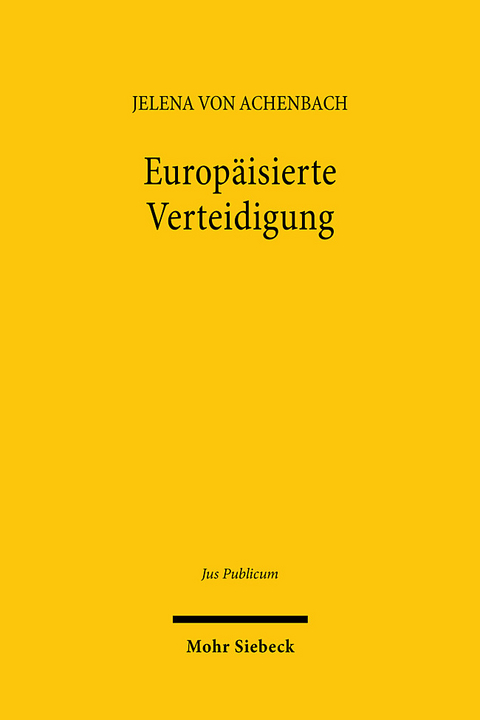 Europ&auml;isierte Verteidigung - Jelena von Achenbach