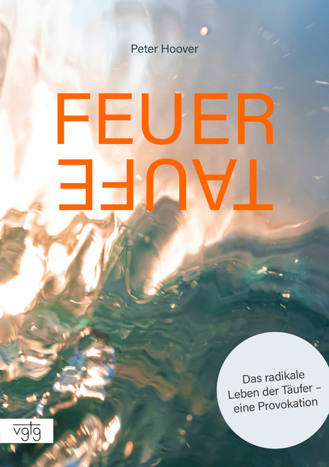 Feuertaufe - Peter Hoover