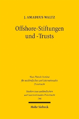 Offshore-Stiftungen und -Trusts