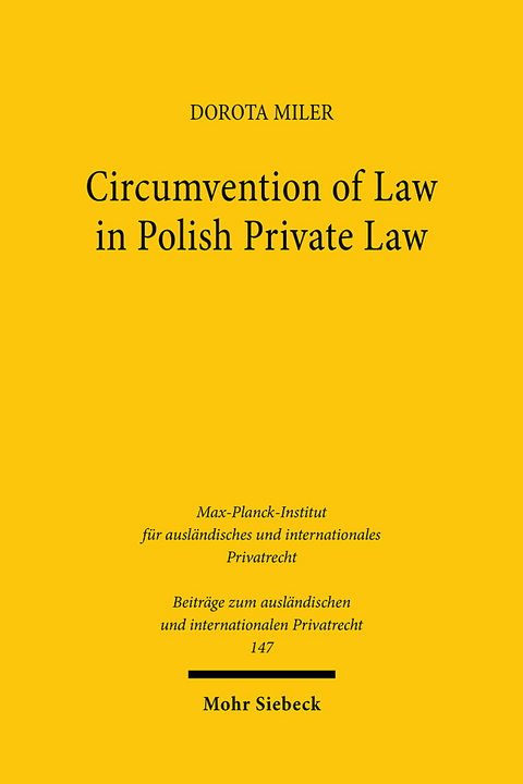 Circumvention of Law in Polish Private Law - Dorota Miler