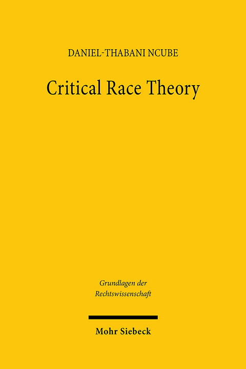 Critical Race Theory - Daniel-Thabani Ncube