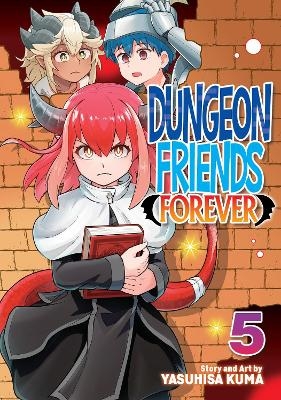 Dungeon Friends Forever Vol. 5 - Yasuhisa Kuma
