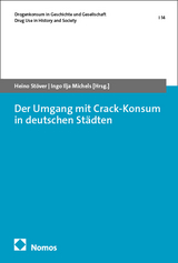 Der Umgang mit Crack-Konsum in deutschen St&auml;dten - 