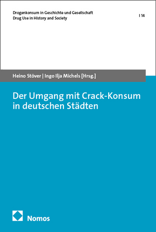 Der Umgang mit Crack-Konsum in deutschen Städten
