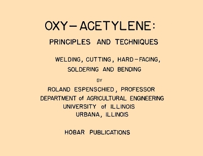 Oxy-Acetylene: Principles and Techniques - A Hobar Transparency Master Set -  Hobar Publications