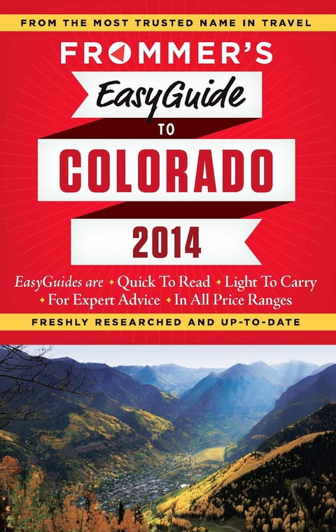 Frommer's EasyGuide to Colorado 2014 - Eric Peterson