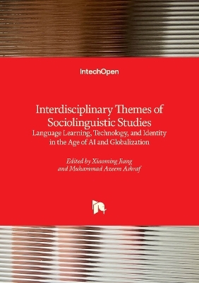 Interdisciplinary Themes of Sociolinguistic Studies