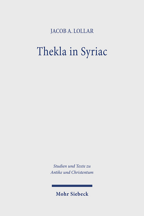 Thekla in Syriac - Jacob A. Lollar