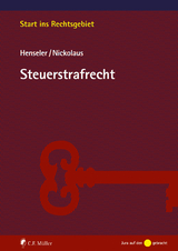 Steuerstrafrecht - Sven Henseler, Christoph Nickolaus