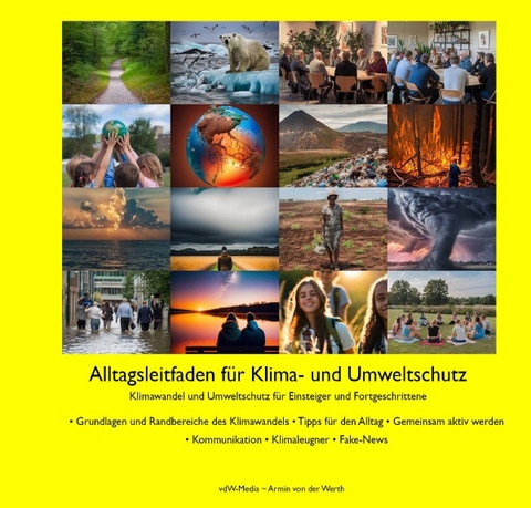 Alltagsleitfaden f&uuml;r Klima- und Umweltschutz - Armin von der Werth