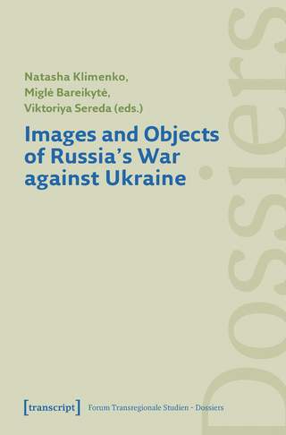 Images and Objects of Russia's War against Ukraine