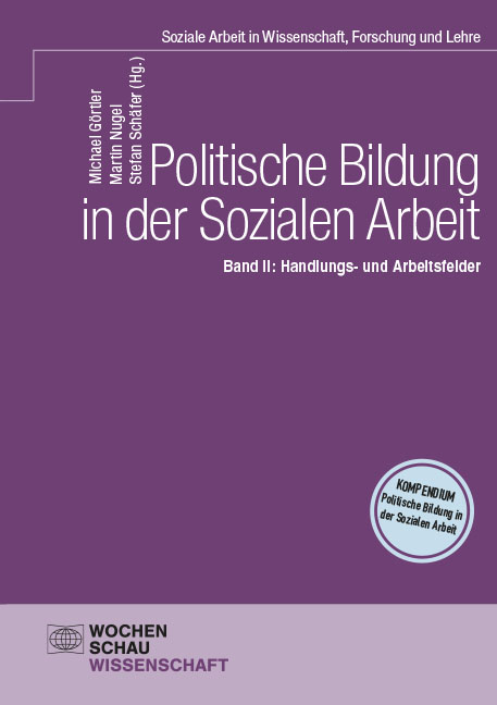 Politische Bildung in der Sozialen Arbeit - 