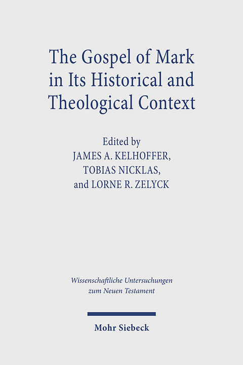 The Gospel of Mark in its Historical and Theological Context - 