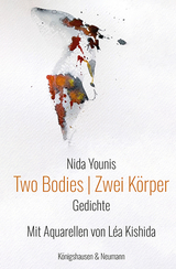 Two Bodies | Zwei K&ouml;rper - Nida Younis