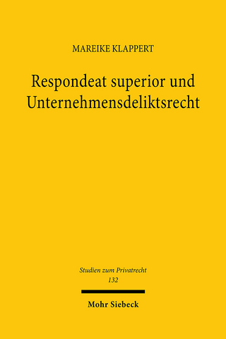 Respondeat superior und Unternehmensdeliktsrecht