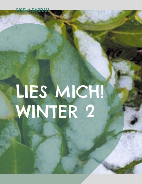 Lies mich! Winter 2 - Gisela Darrah