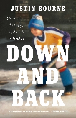 Down and Back - Justin Bourne