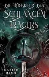 Die R&uuml;ckkehr des Schlangentr&auml;gers - Darien Blum