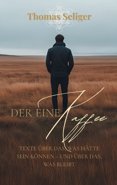 Der eine Kaffee - Thomas Seliger