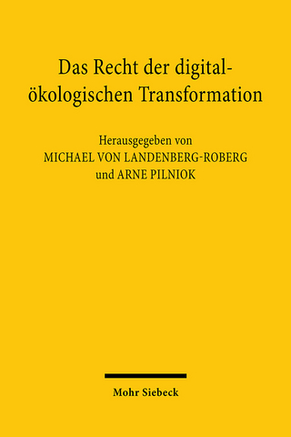 Das Recht der digital-ökologischen Transformation
