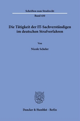 Die Tätigkeit der IT-Sachverständigen im deutschen Strafverfahren - Nicole Scheler