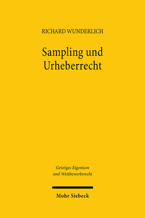 Sampling und Urheberrecht - Richard Wunderlich