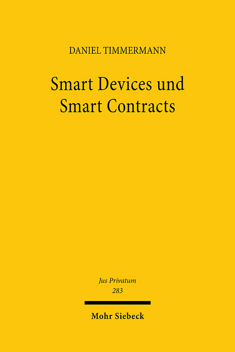 Smart Devices und Smart Contracts - Daniel Timmermann