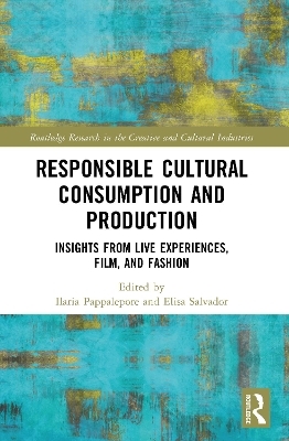Responsible Cultural Consumption and Production - 
