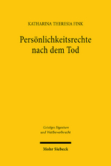 Pers&ouml;nlichkeitsrechte nach dem Tod - Katharina Theresia Fink