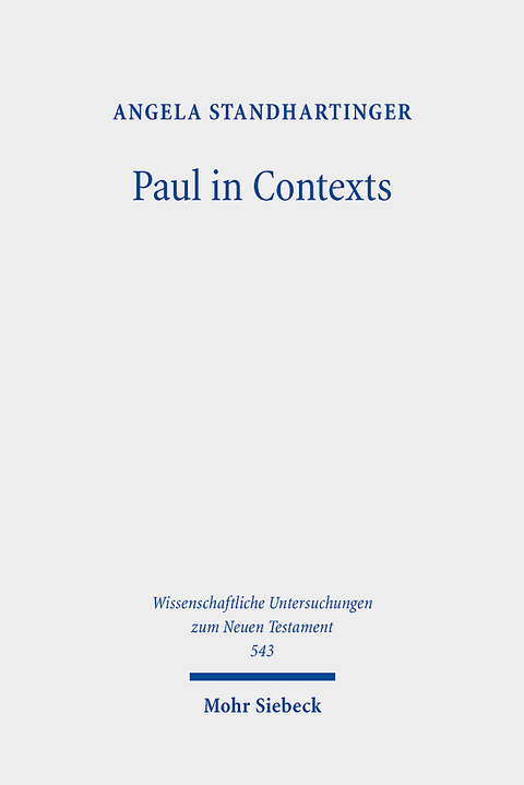 Paul in Contexts - Angela Standhartinger